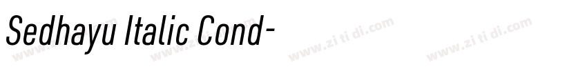 Sedhayu Italic Cond字体转换 Sedhayu Italic Cond字体转换
